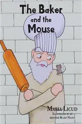 Book cover of The Baker and the Mouse by Maria Licud