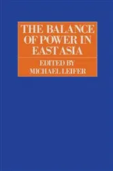 Book cover of The Balance of Power in East Asia by Unknown
