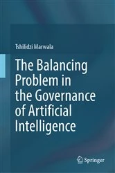 Book cover of The Balancing Problem in the Governance of Artificial Intelligence by Tshilidzi Marwala