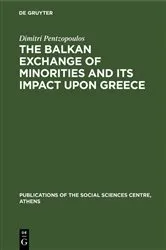 Book cover of The Balkan Exchange of Minorities and Its Impact Upon Greece by Unknown