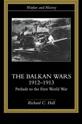Book cover of The Balkan Wars 1912-1913 by Richard C. Hall