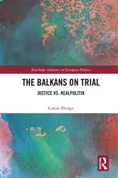 Book cover of The Balkans on Trial by Carole Hodge