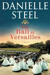Book cover of The Ball at Versailles by Danielle Steel