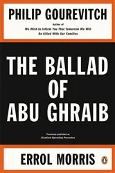 Book cover of The Ballad of Abu Ghraib by Philip Gourevitch
