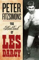 Book cover of The Ballad of Les Darcy by Peter FitzSimons
