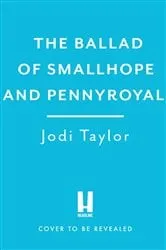 Book cover of The Ballad of Smallhope and Pennyroyal by Unknown