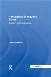 Book cover of The Ballets of Maurice Ravel by Deborah Mawer