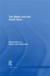 Book cover of The Baltic and the North Seas by Merja-Liisa Hinkkanen