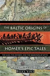 Book cover of The Baltic Origins of Homer's Epic Tales by Unknown