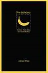 Book cover of The Banana by James Wiley