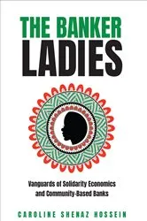 Book cover of The Banker Ladies by Caroline Shenaz Hossein