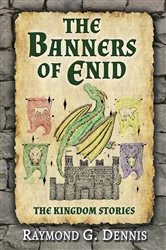 Book cover of The Banners of Enid by Dennis, Raymond, G