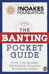 Book cover of The Banting Pocket Guide by Tim Noakes
