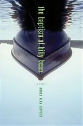 Book cover of The Baptism of Billy Bean by Roger Skipper