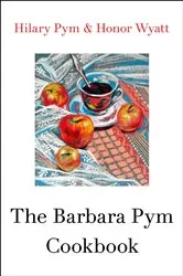 Book cover of The Barbara Pym Cookbook by Hilary Pym