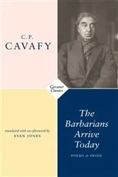 Book cover of The Barbarians Arrive Today by Constantine Cavafy