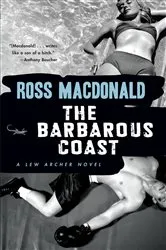 Book cover of The Barbarous Coast by Ross Macdonald
