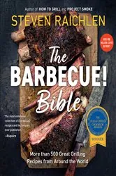 Book cover of The Barbecue! Bible by Steven Raichlen