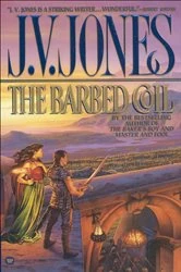 Book cover of The Barbed Coil by J. V. Jones