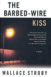 Book cover of The Barbed-Wire Kiss by Unknown