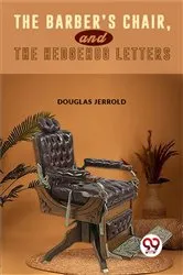 Book cover of The Barber’S Chair, And The Hedgehog Letters. by Douglas Jerrold