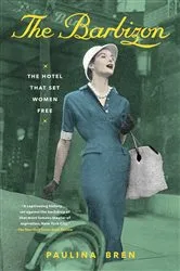 Book cover of The Barbizon by Paulina Bren