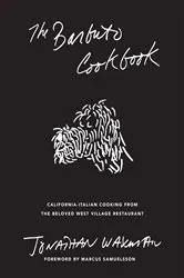 Book cover of The Barbuto Cookbook by Jonathan Waxman