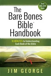 Book cover of The Bare Bones Bible Handbook by Jim George