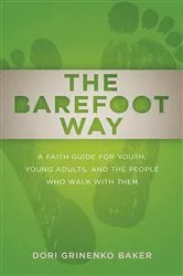 Book cover of The Barefoot Way by Dori Grinenko Baker