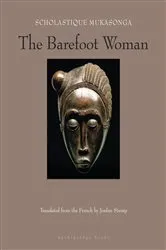 Book cover of The Barefoot Woman by Scholastique Mukasonga