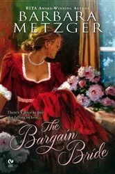 Book cover of The Bargain Bride by Barbara Metzger