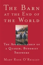 Book cover of The Barn at the End of the World by Mary Rose O'Reilley