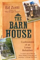 Book cover of The Barn House by Ed Zotti