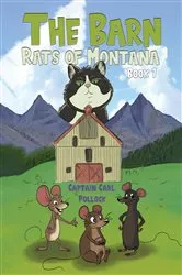 Book cover of The Barn Rats of Montana – Book 1 by Unknown