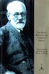 Book cover of The Basic Writings of Sigmund Freud by Sigmund Freud