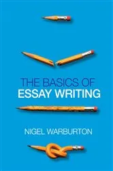 Book cover of The Basics of Essay Writing by Unknown
