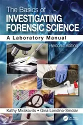 Book cover of The Basics of Investigating Forensic Science (2nd ed.) by Unknown