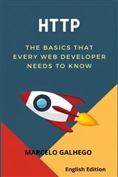 Book cover of The basics that every web developer needs to know by Marcelo Galhego