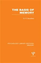 Book cover of The Basis of Memory (PLE: Memory) by W.R. Bousfield