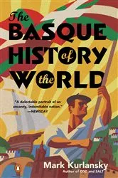 Book cover of The Basque History of the World by Mark Kurlansky