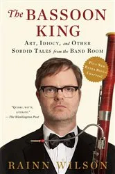 Book cover of The Bassoon King by Rainn Wilson