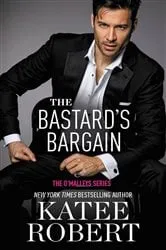 Book cover of The Bastard's Bargain by Katee Robert