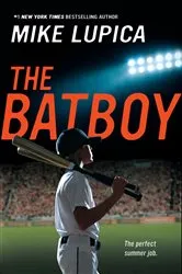 Book cover of The Batboy by Mike Lupica