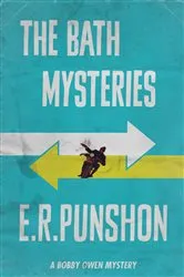 Book cover of The Bath Mysteries by E.R. Punshon