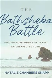 Book cover of The Bathsheba Battle by Natalie Chambers Snapp
