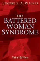 Book cover of The Battered Woman Syndrome, Third Edition (3rd ed.) by Lenore E. A. Walker