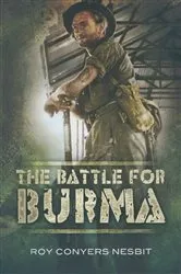 Book cover of The Battle for Burma by Roy Conyers Nesbit