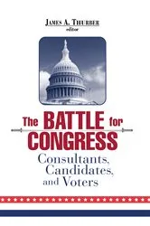 Book cover of The Battle for Congress by James A. Thurber