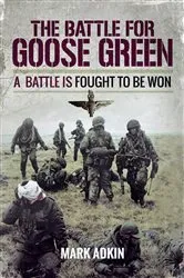 Book cover of The Battle for Goose Green by Mark Adkin