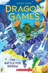 Book cover of The Battle for Imperia (Dragon Games #3) by Maddy Mara